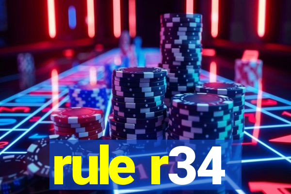 rule r34